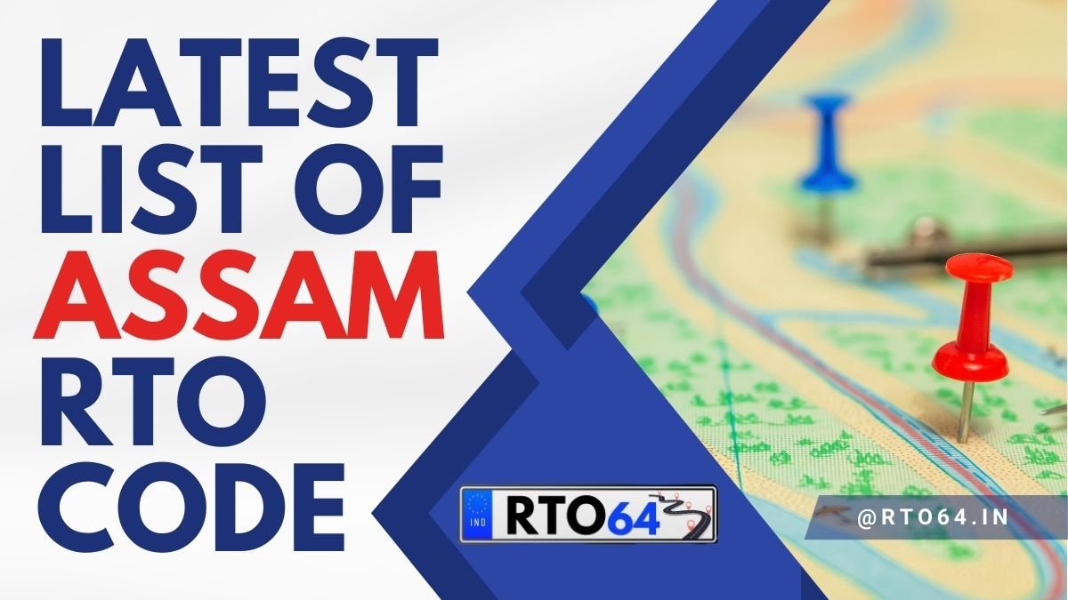 Latest List of Assam RTO Code