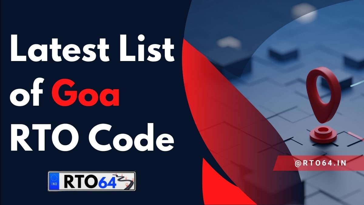 Latest List of Goa RTO Code