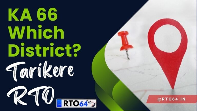 KA 66 Which Registration: Tarikere RTO Office Vehicle Details - RTO64