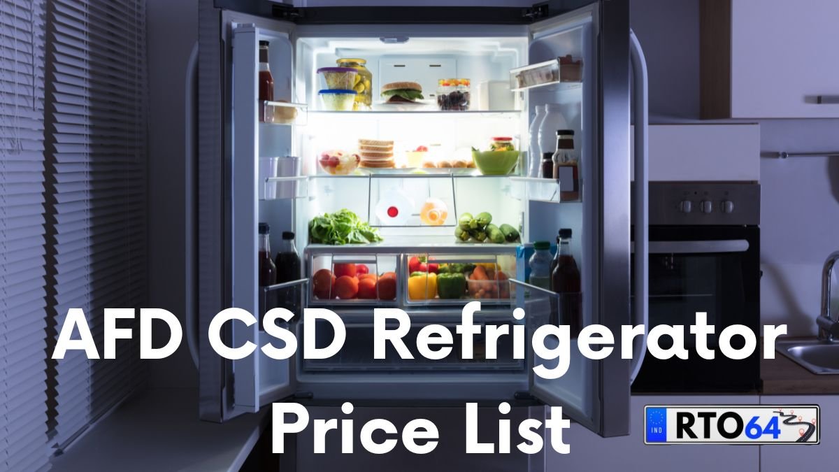 AFD CSD Refrigerator Price List