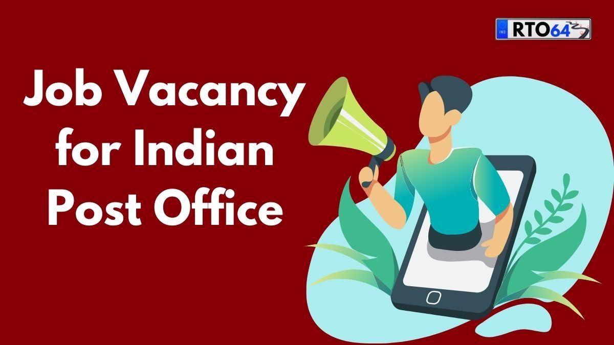 Job Vacancy for Indian Post Office