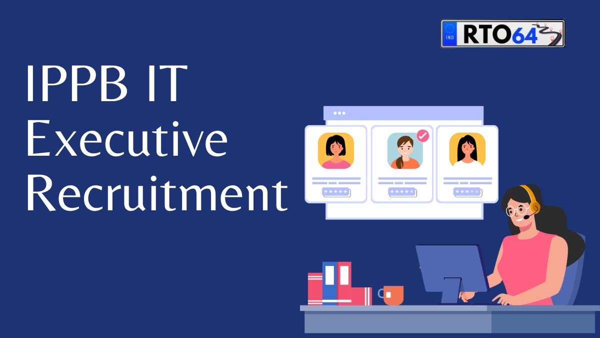 IPPB IT Executive Recruitment