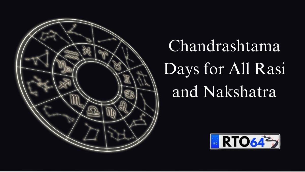 Chandrashtama Days 2024 for all Rasi and Nakshatras