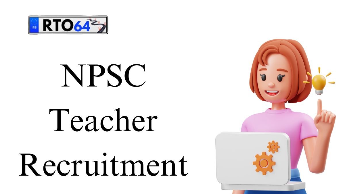 NPSC Teacher Recruitment