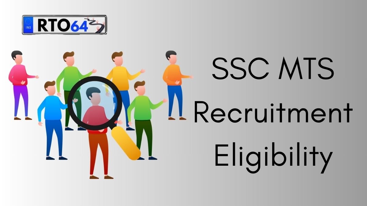 SSC MTS Recruitment Eligibility