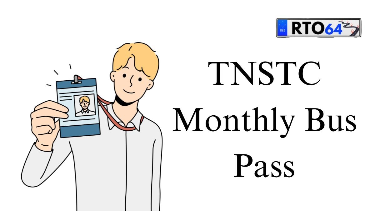 TNSTC Monthly Bus Pass Online Apply, Login Details 2025 - RTO64