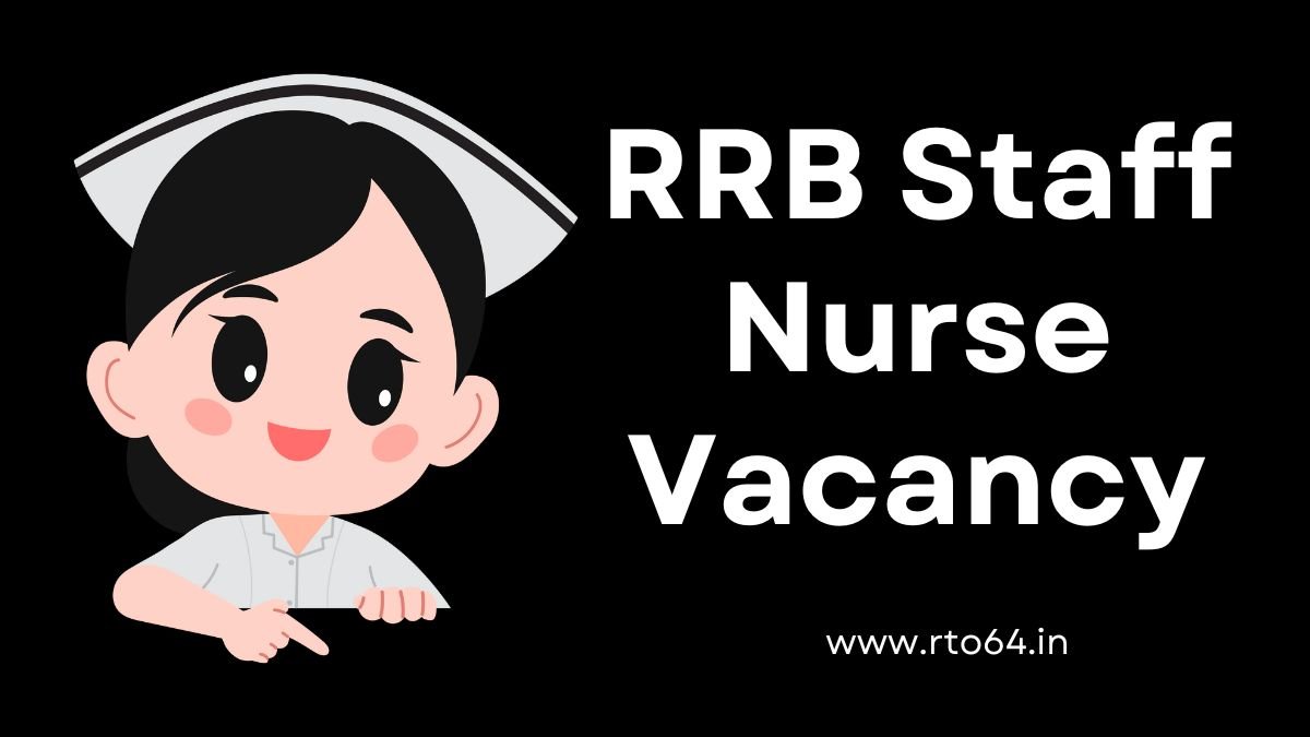 RRB Staff Nurse Recruitment