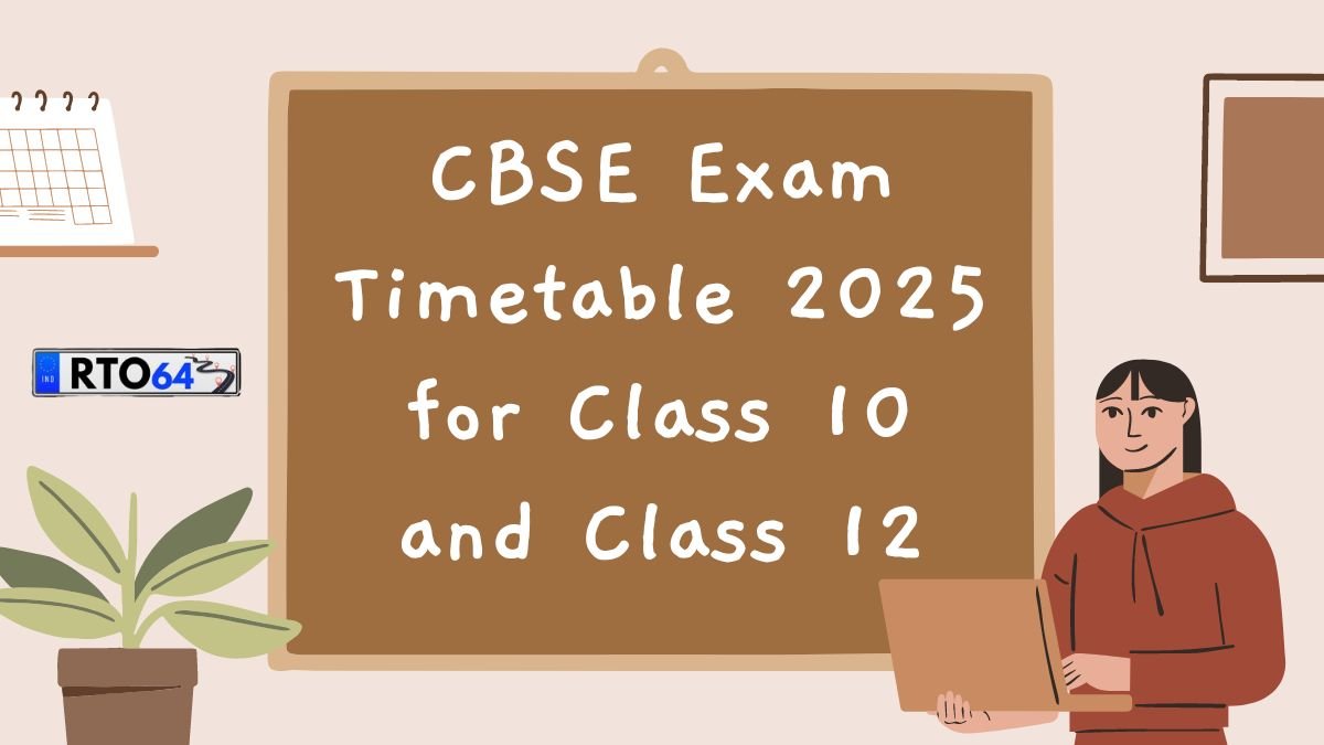 CBSE Exam Timetable 2025 for Class 10 and Class 12