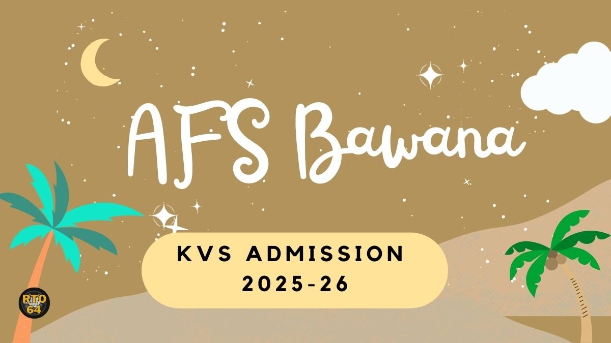 KV AFS Bawana Admission 2025-26 PDF