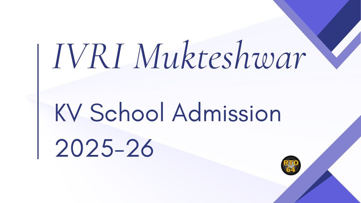 KV IVRI Mukteshwar Admission 2025-26 PDF