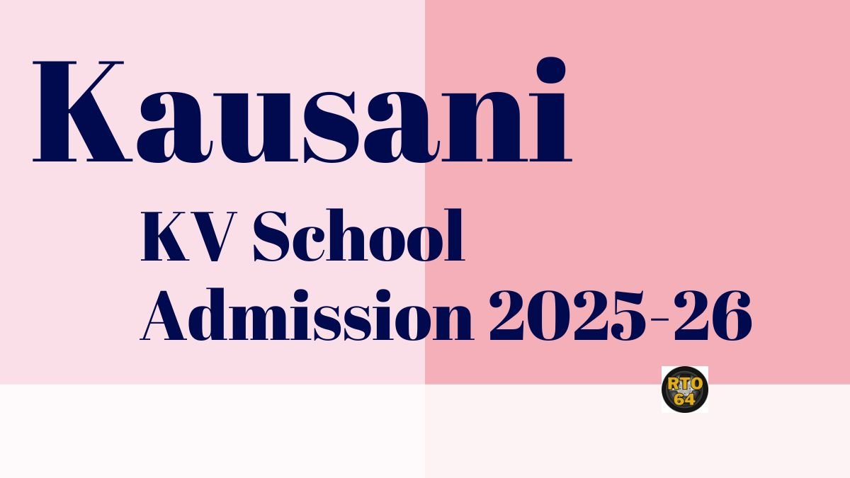 KV Kausani Admission 2025-26 PDF