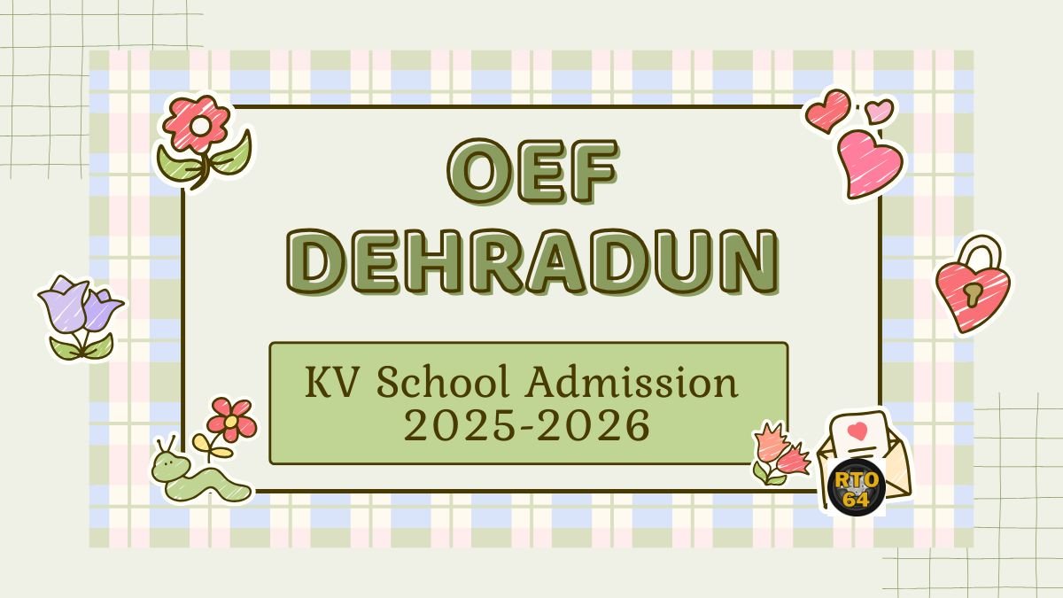 KV OEF Dehradun Admission 2025-26 PDF