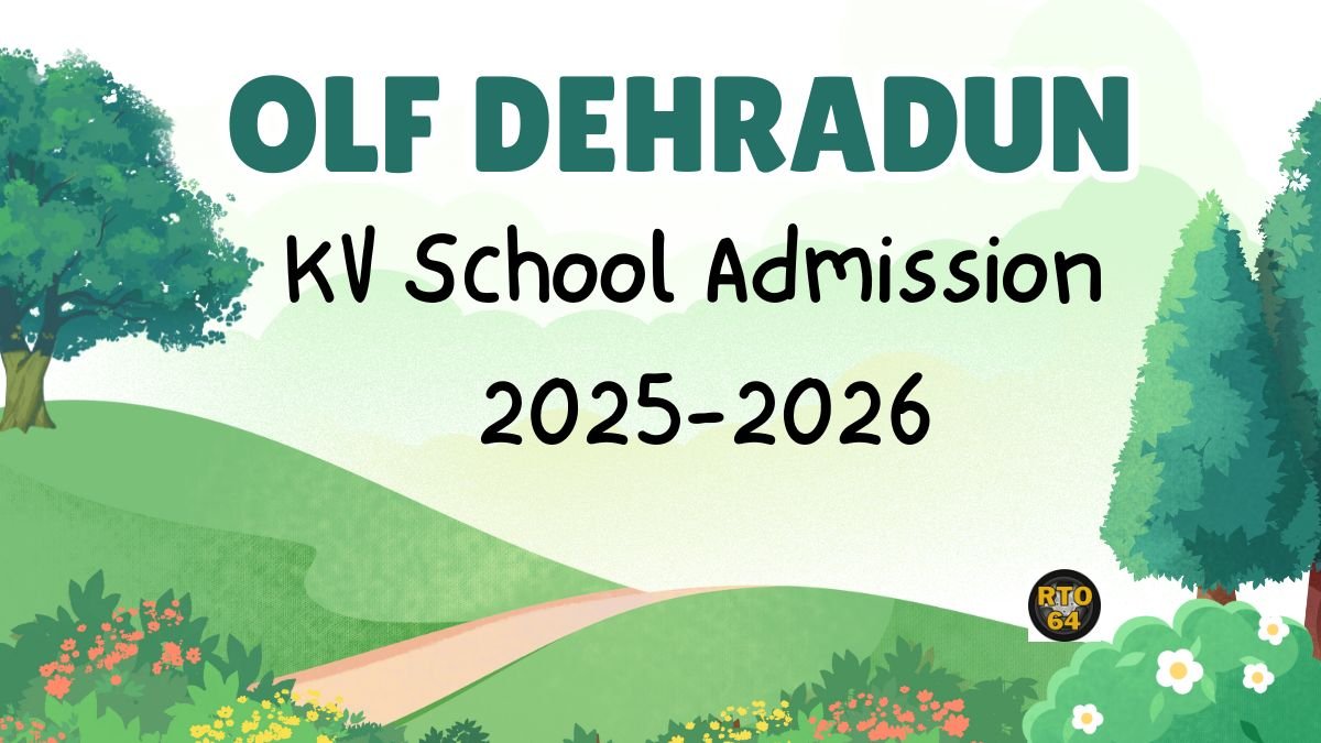 KV OLF Dehradun Admission 2025-26 PDF