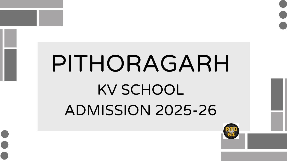 KV Pithoragarh Admission 2025-26 PDF