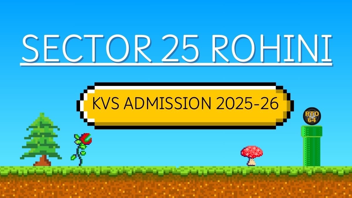 KV Sector 25 Rohini Admission 2025-26 PDF