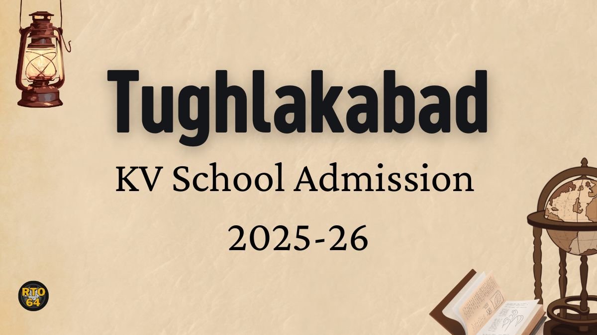 KV Tughlakabad Admission 2025-26 PDF