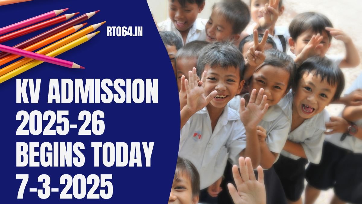 KV Admission 2025-26 Begins Today 7-3-2025